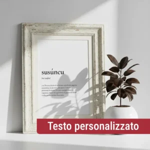 Poster regionale: dizionario ironico con parola dialettale - susuncu - Babajola-